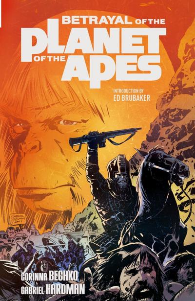 Betrayal of the Planet of the Apes Vol.1