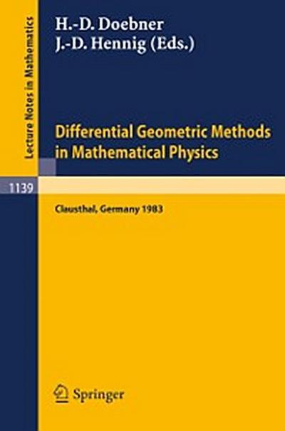 Differential Geometric Methods in Mathematical Physics