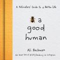 Bee a Good Human
