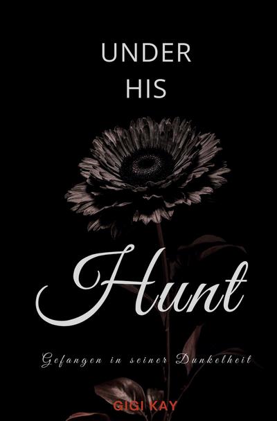 Kay, G: Under his Hunt