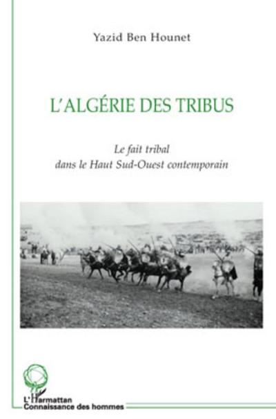 L’Algérie des tribus