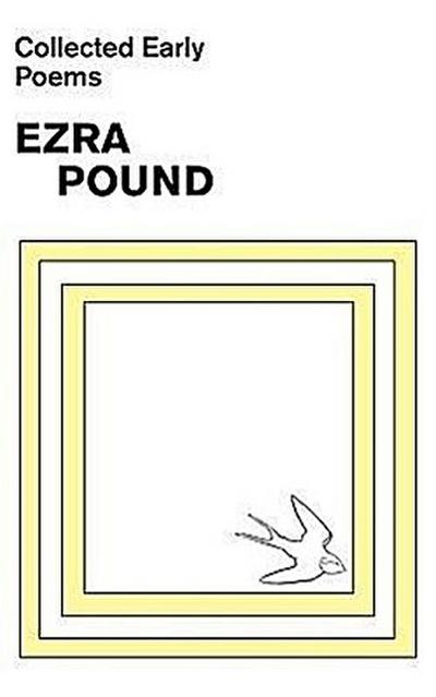 Collected Early Poems of Ezra Pound