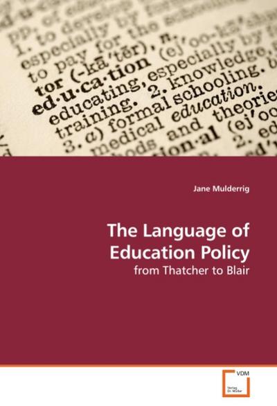 The Language of Education Policy - Jane Mulderrig