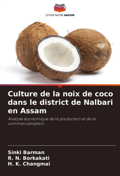Culture de la noix de coco dans le district de Nalbari en Assam