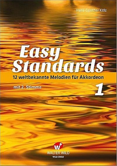Easy Standards Band 1 12 bekannteWelterfolge für Akkordeon