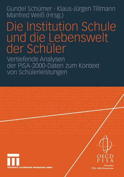 Die Institution Schule und die Lebenswelt der Schüler