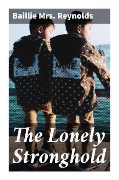 The Lonely Stronghold