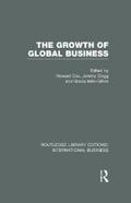 The Growth of Global Business (RLE International Business)
