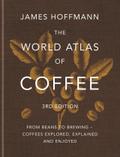 The World Atlas of Coffee 3rd edition