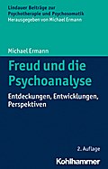 Freud und die Psychoanalyse