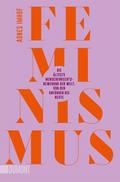 Feminismus - Die älteste Menschenrechtsbewegung der Welt