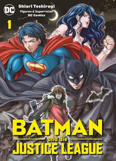 Batman und die Justice League (Manga) 01. Bd.1