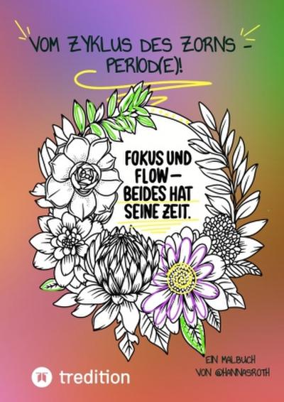 Vom Zyklus des Zorns - PERIOD(e)!