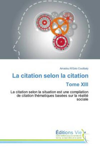 La citation selon la citation Tome XIII