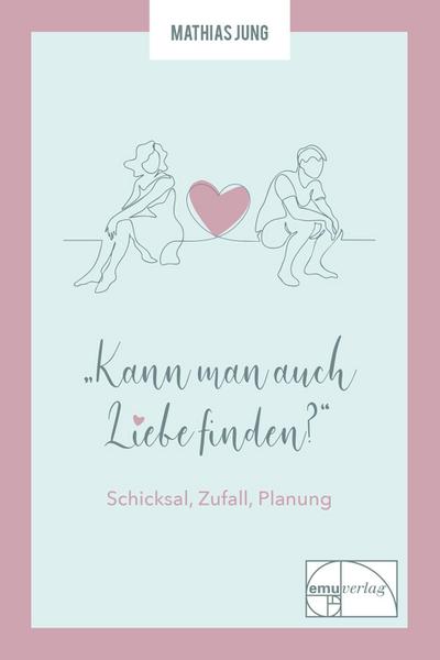 Kann man auch Liebe finden?