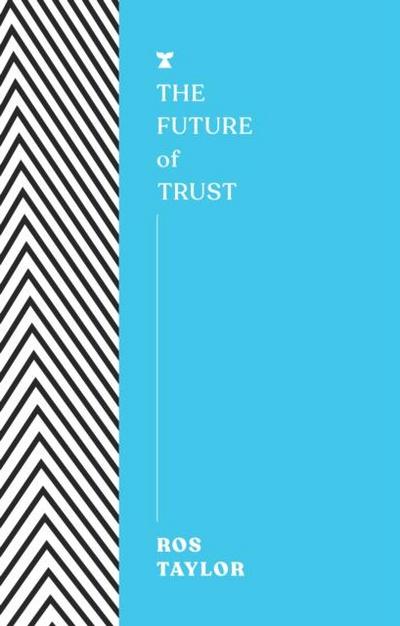 The Future of Trust