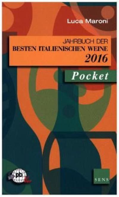 Jahrbuch der besten italienischen Weine 2016 Pocket