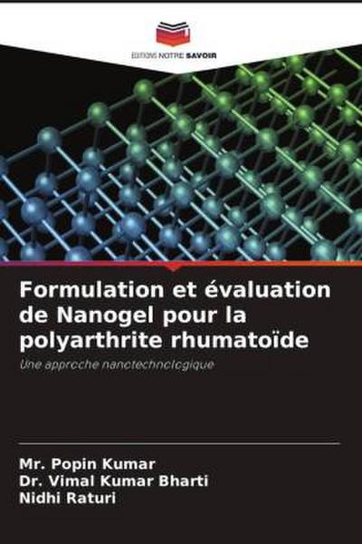 Formulation et évaluation de Nanogel pour la polyarthrite rhumatoïde