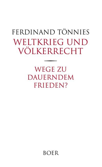 Weltkrieg und Völkerrecht - Wege zu dauerndem Frieden?