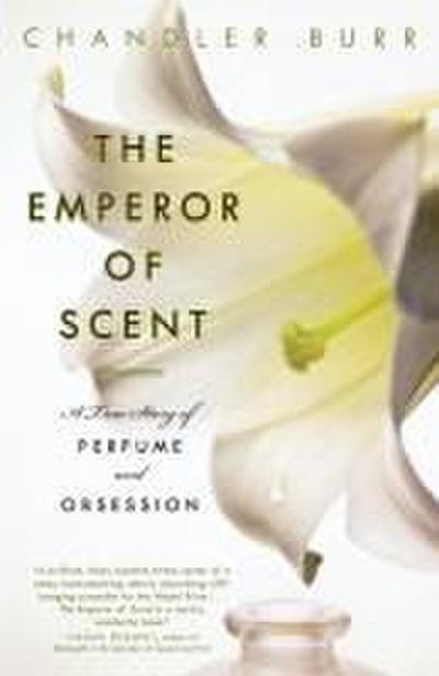 The Emperor of Scent