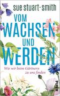 Vom Wachsen und Werden