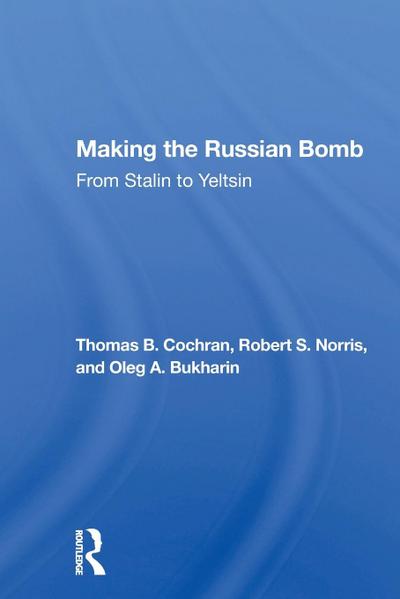 Making The Russian Bomb