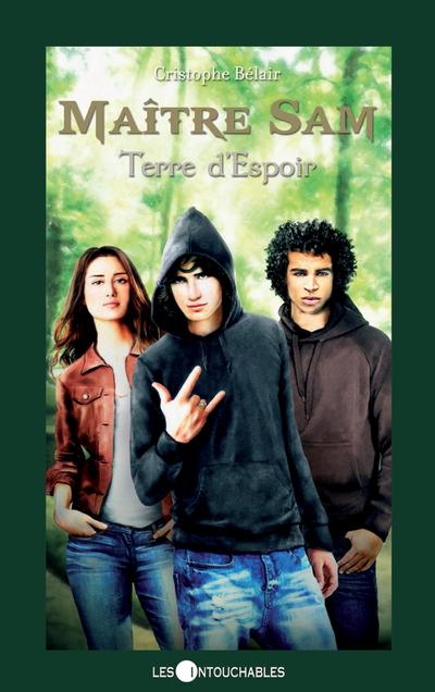 Maitre Sam 03 : Terre d’Espoir