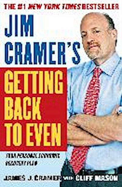 Jim Cramer’s Getting Back to Even