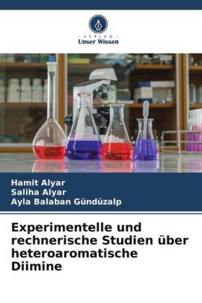 Experimentelle und rechnerische Studien über heteroaromatische Diimine