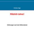 Plötzlich Lehrer!