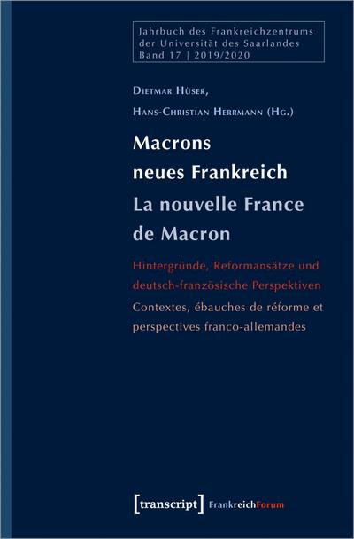 Macrons neues Frankreich / La France nouvelle de Macron