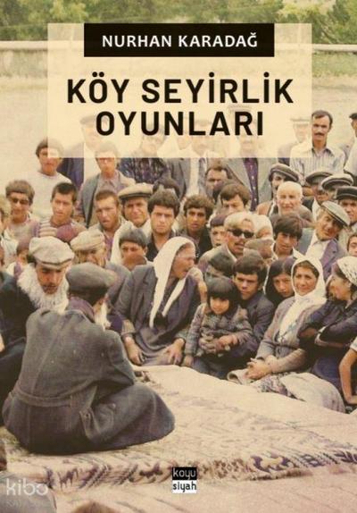 Köy Seyirlik Oyunlari