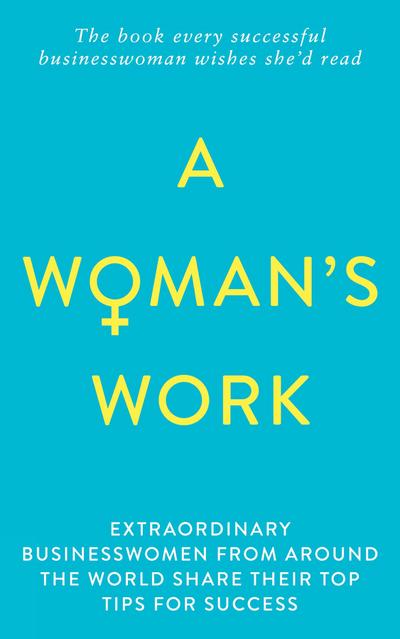 A Woman’s Work
