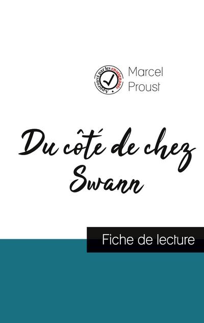 Du côté de chez Swann (fiche de lecture et analyse complète de l’oeuvre)