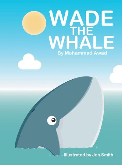 WADE THE WHALE