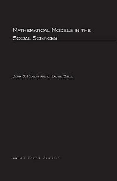 Mathematical Models in the Social Sciences