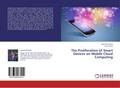 The Proliferation of Smart Devices on Mobile Cloud