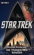 Star Trek: Die Tränen der Sänger von Melinda Snodgrass | Ebook