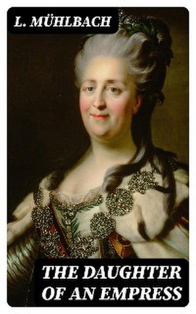 The Daughter of an Empress