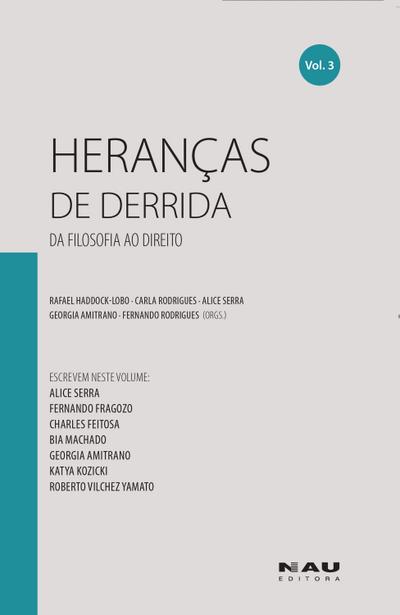 Heranças de Derrida (Vol. 3)