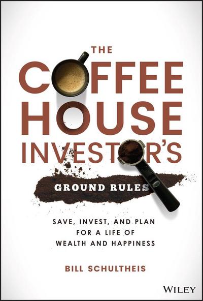The Coffeehouse Investor’s Ground Rules