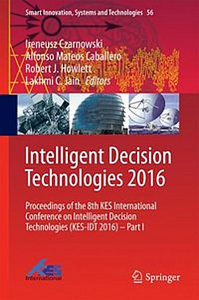 Intelligent Decision Technologies 2016