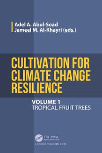 Cultivation for Climate Change Resilience, Volume 1