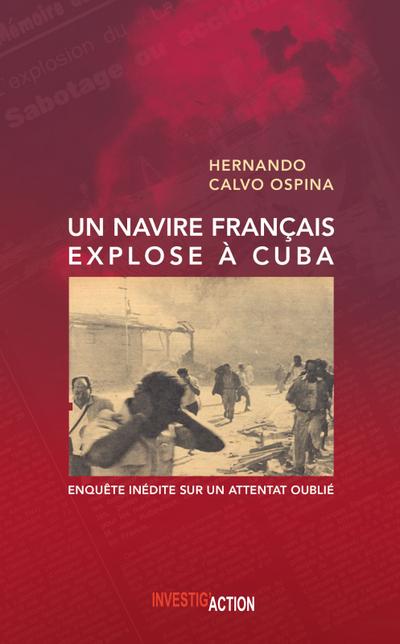 Un Navire français explose à Cuba
