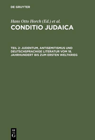 Judentum, Antisemitismus und deutschsprachige Literatur vom 18.Jahrhundert bis zum Ersten Weltkrieg