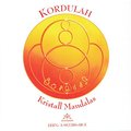 Kordulah - Kristall-Mandalas/The Crystal Mandalas