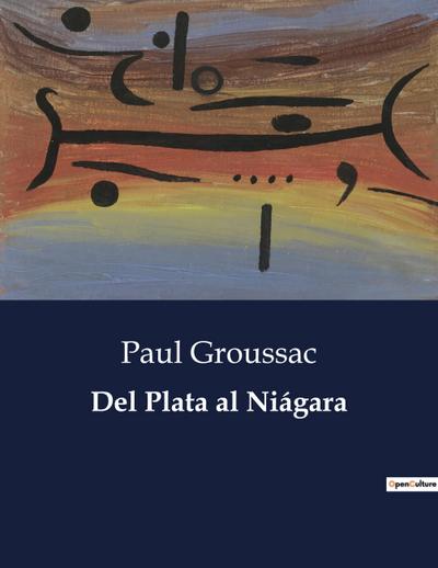 Del Plata al Niágara