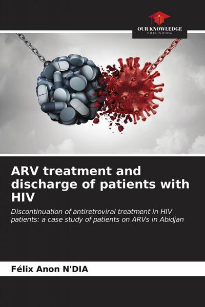 ARV treatment and discharge of patients with HIV