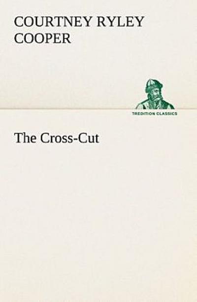 The Cross-Cut