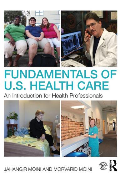 Fundamentals of U.S. Health Care